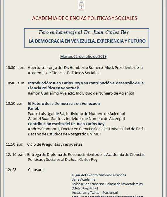 Foro en homenaje al Dr. Juan Carlos Rey. la Democracia en Venezuela, Experiencia y Futuro