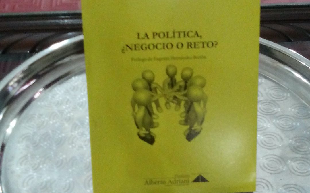 El 21 de abril fue la presentación de la obra LA POLITICA, ¿NEGOCIO O RETO? del Dr. Luís Mata Mollejas