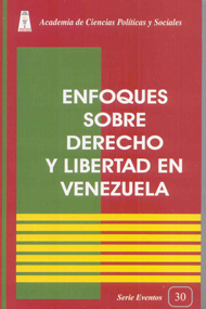 Enfoques sobre derecho y libertad en Venezuela