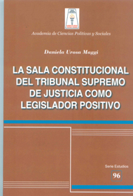 La Sala Constitucional del Tribunal Supremo de Justicia como legislador positivo