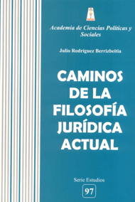 Caminos de la filosofía jurídica actual