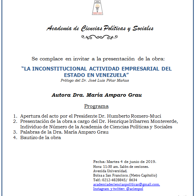 Invitación al acto de presentación de la obra «La Inconstitucional Actividad Empresarial del estado en Venezuela”, Autora Dra. María Amparo Grau