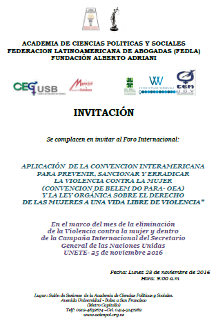 Foro Internacional: Aplicación de la Convención Interamericana para prevenir, sancionar y erradicar la violencia contra la mujer (Convención De Belem Do Pará-OEA) y la Ley Orgánica sobre el Derecho de las mujeres a una vida libre de violencia