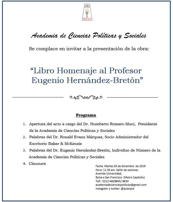 El 03 de diciembre de 2019 se realizó la presentación de la obra: «Libro Homenaje al Profesor Eugenio Hernández-Bretón»