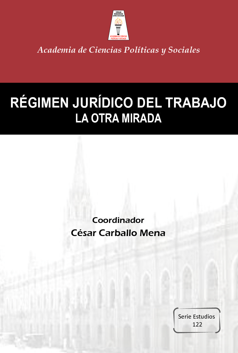 Régimen Jurídico del Trabajo. La otra mirada