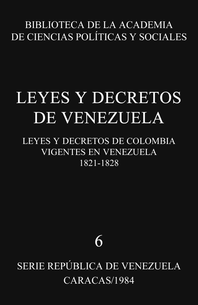 Leyes y Decretos de Venezuela 1821-1922