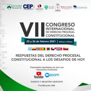 Coauspicio institucional al VII Congreso Internacional de Derecho Procesal Constitucional, próximo 25 y 26 de febrero de 2021