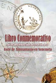 Libro en conmemoración a los doscientos años de creación de la Corte de Almirantazgo en Venezuela