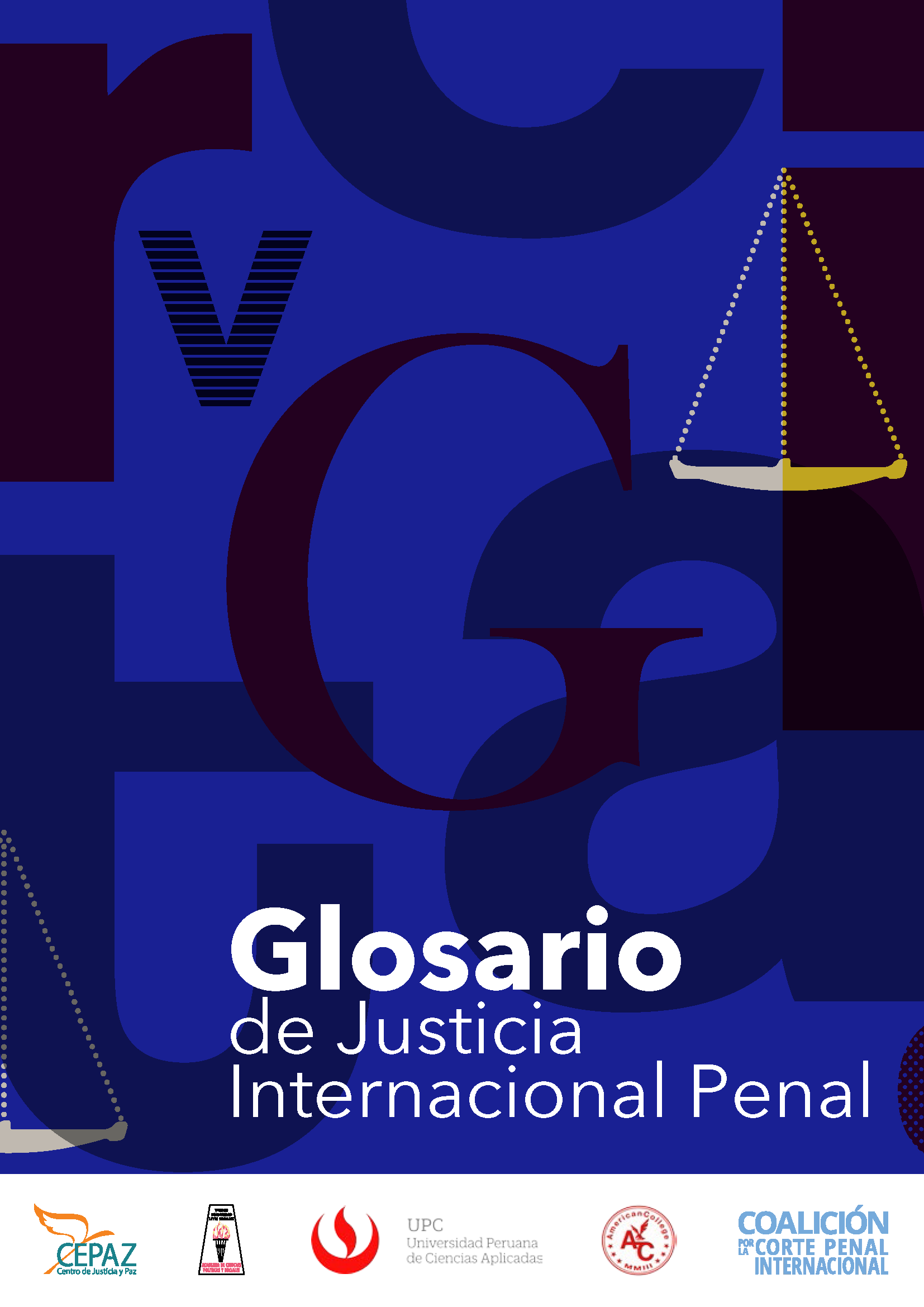 Disponible a texto completo el Glosario de Justicia Internacional Penal