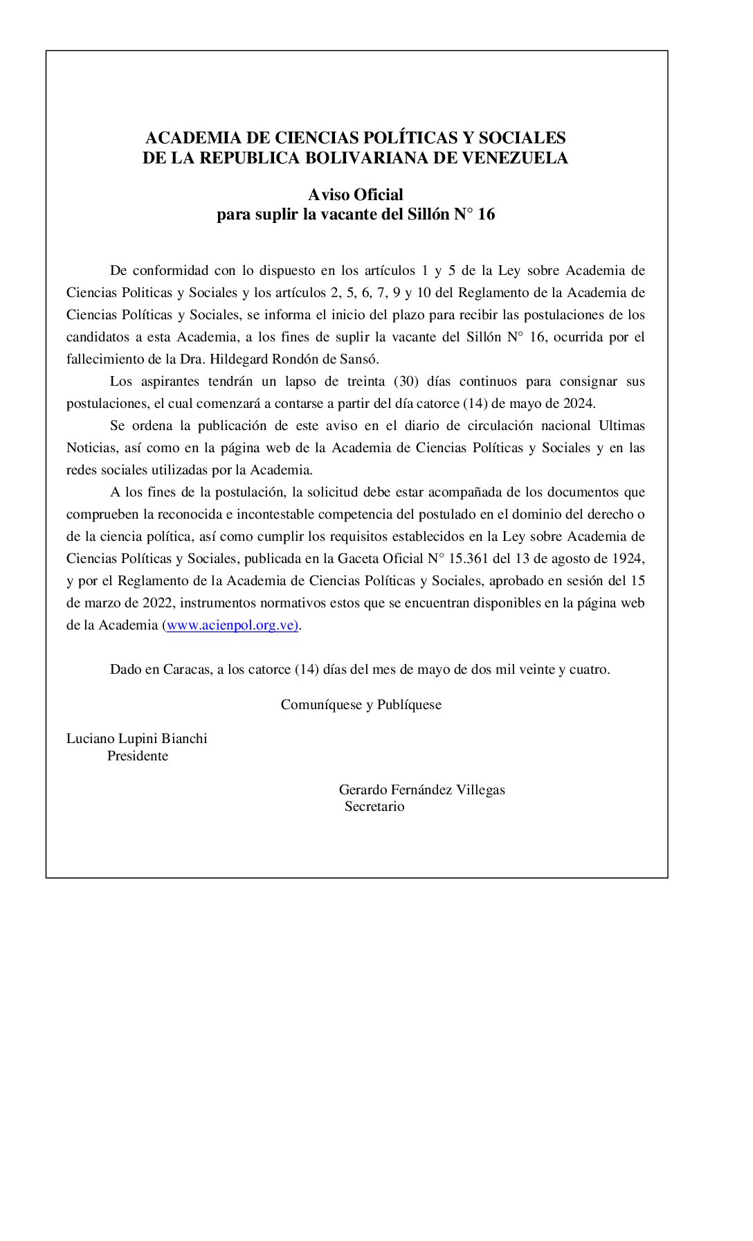 Aviso Oficial para llenar la vacante del Sillón N° 16, ocurrida por el fallecimiento de la Dra. Hildegard Rondón de Sansó