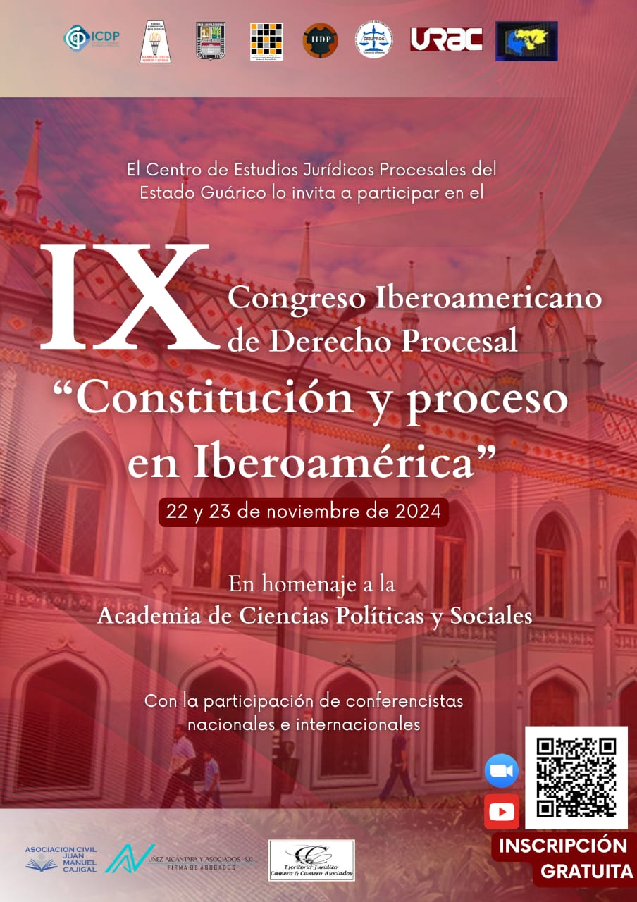 IX Congreso de Derecho Procesal «Constitución y Proceso en Iberoamérica» en Homenaje a la Academia de Ciencias Políticas y Sociales, 22 y 23 de noviembre de 2024